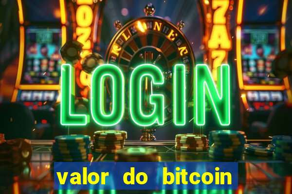 valor do bitcoin em 2020